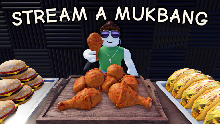 Stream a Mukbang!